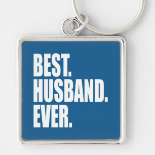 Best. Husband. Ever. (blue) Key Ring
