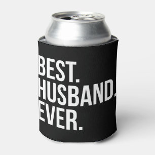 Best Husband Ever Can Cooler