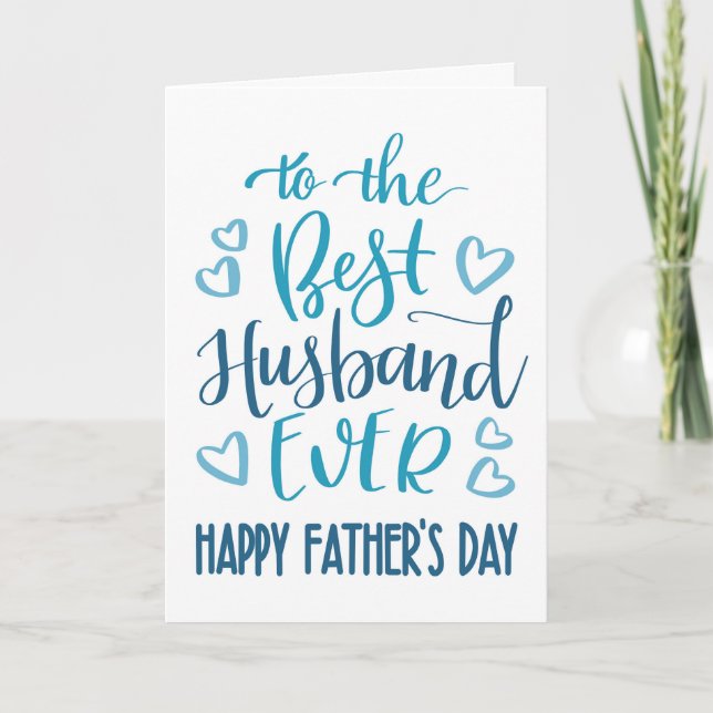 Best Husband Ever Father's Day Typography in Blue Card (Front)