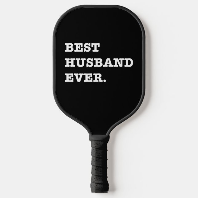 Best Husband Ever Gift For Anniversary Valentine's Pickleball Paddle (Front)