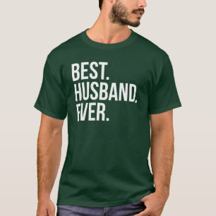 Best Husband Ever Green T-Shirt