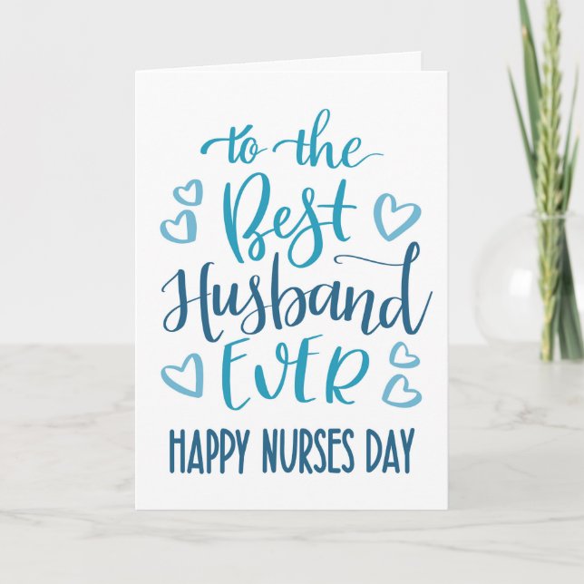 Best Husband Ever Nurses Day Typography in Blue Card (Front)