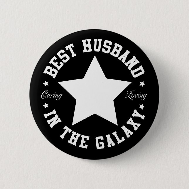 Best Husband In The Galaxy 6 Cm Round Badge (Front)