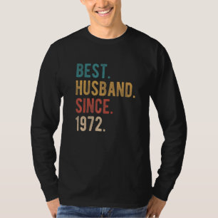 Best Husband Since 1972 50th Wedding Aniversary F T-Shirt