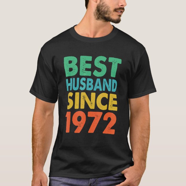 Best Husband Since 1972 50th wedding anniversary T-Shirt (Front)