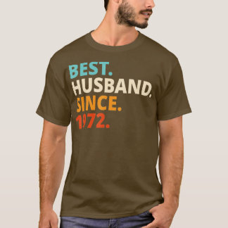Best Husband Since 1972 50th wedding anniversary  T-Shirt