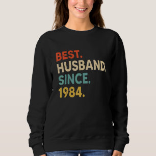 Best Husband Since 1984 38th Wedding Aniversary V Sweatshirt