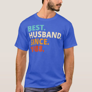 Best Husband Since 1988 34th wedding anniversary  T-Shirt