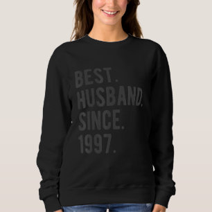 Best Husband Since 1997  25 Wedding Aniversary For Sweatshirt