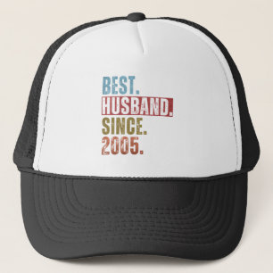BEST HUSBAND SINCE 2005 TRUCKER HAT