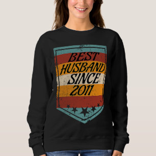 Best Husband since 2011 wedding married in 2011 Sweatshirt