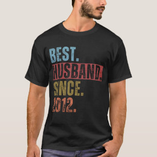 BEST HUSBAND SINCE 2012 T-Shirt