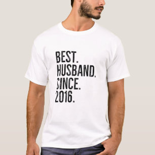 Best Husband Since 2016 Epic Couple Wedding Annive T-Shirt