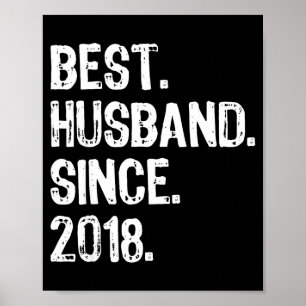 Best Husband Since 2018 1st Wedding Poster