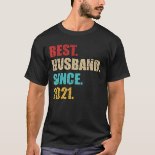 Best husband since 2021 for 4th wedding anniversar T-Shirt