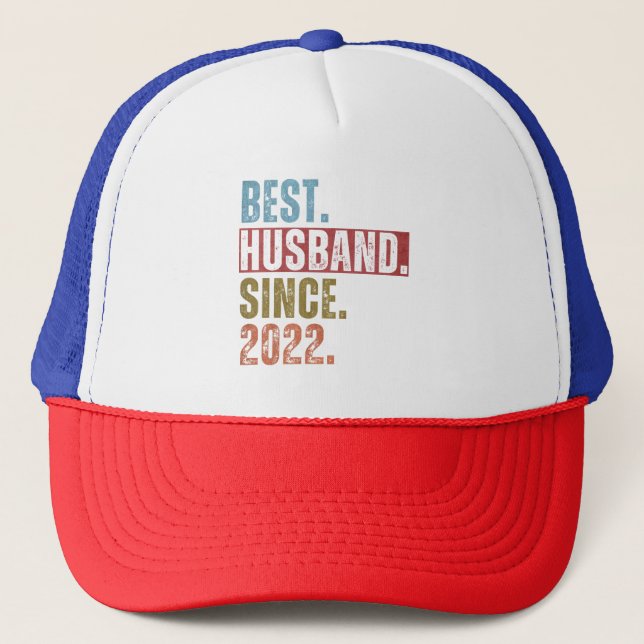 BEST HUSBAND SINCE 2022  TRUCKER HAT (Front)