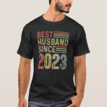 Best Husband Since 2023  T-Shirt<br><div class="desc">Celebrate the start of a wonderful journey with this fun design, "Best Husband Since 2023." It's a perfect way to honour your husband and the special bond you've shared since the big day. Whether it’s for a celebration, anniversary, or just to show appreciation, this design highlights the love and commitment...</div>