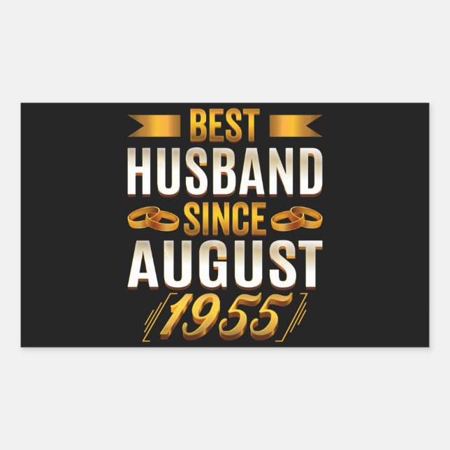 Best Husband Since August 1955 Funny Annivesary Rectangular Sticker (Front)