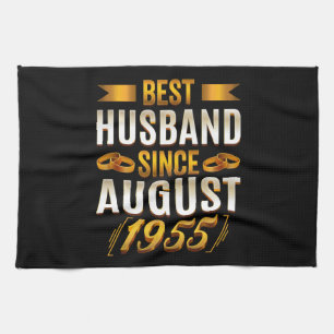 Best Husband Since August 1955 Funny Annivesary Tea Towel