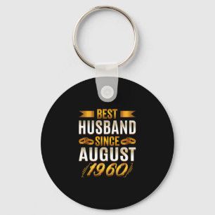 Best Husband Since August 1960 - Funny 60th Key Ring