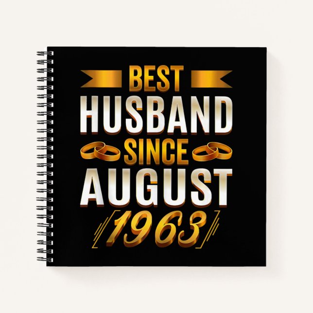 Best Husband Since August 1963 57th Anniversary Notebook (Front)