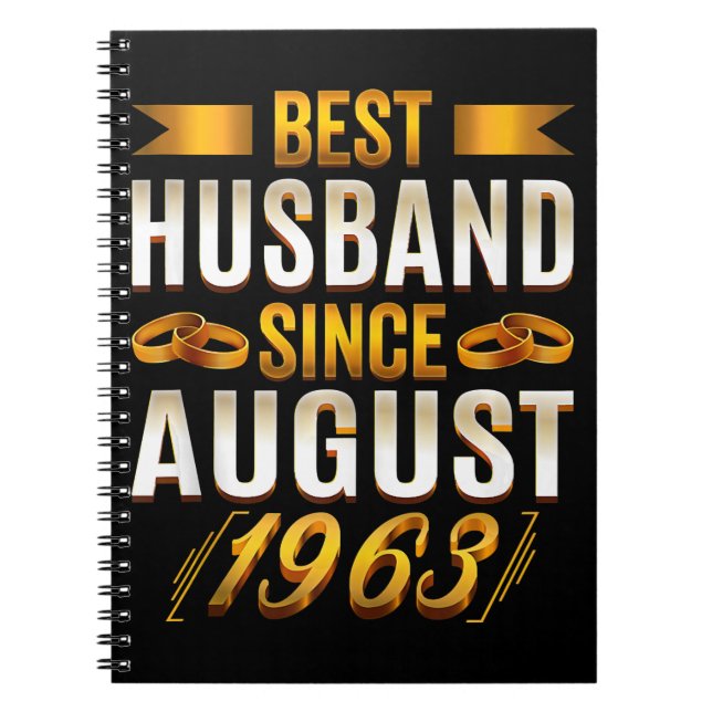 Best Husband Since August 1963 57th Anniversary Notebook (Front)