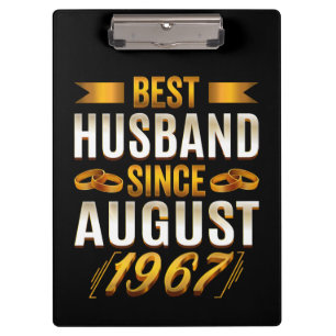 Best Husband Since August 1967 Funny Anniversary Clipboard