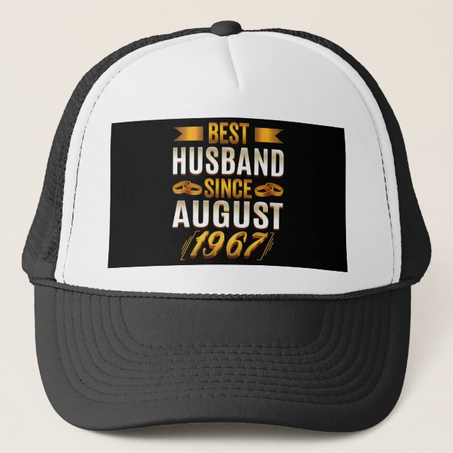 Best Husband Since August 1967 Funny Anniversary Trucker Hat (Front)