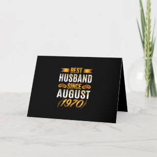 Best Husband Since August 1970 - Funny 50th Card