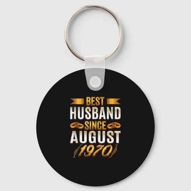 Best Husband Since August 1970 - Funny 50th Key Ring (Front)