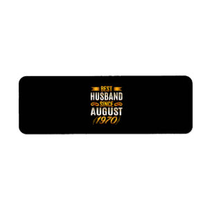 Best Husband Since August 1970 - Funny 50th Return Address Label