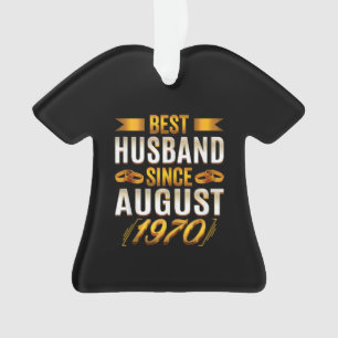 Best Husband Since August 1970 Funny Anniversary Ornament