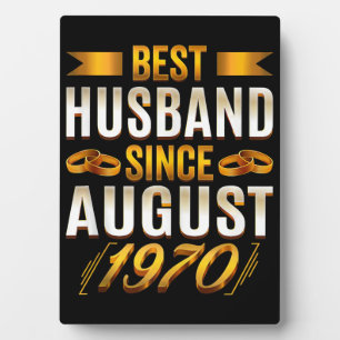 Best Husband Since August 1970 Funny Anniversary Plaque