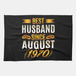 Best Husband Since August 1970 Funny Anniversary Tea Towel