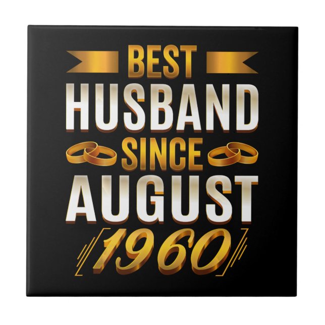 Best Husband Since August Funny 60th Anniversary Ceramic Tile (Front)