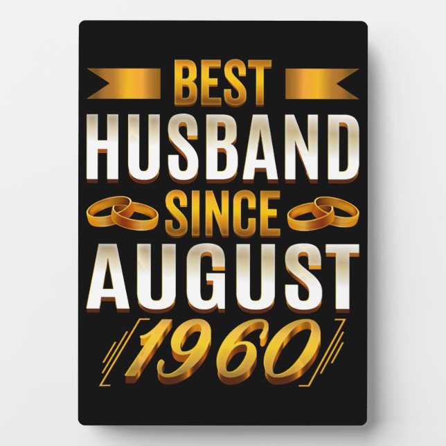 Best Husband Since August Funny 60th Anniversary Plaque (Front)