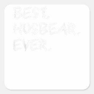 Best Husbear Ever - Gay Bear Pride  Square Sticker