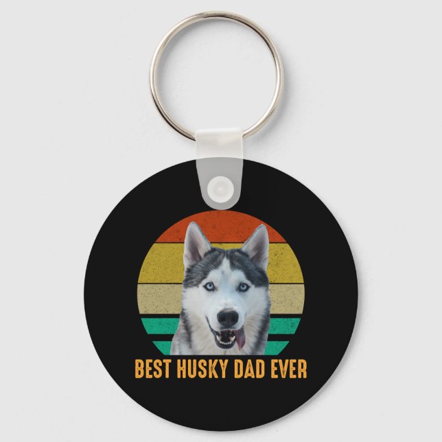Best Husky Dad Ever Key Ring (Front)