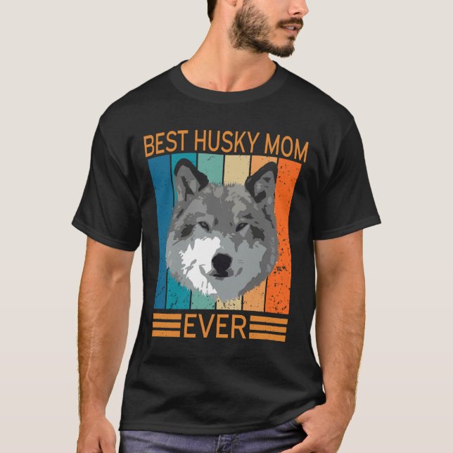 Best Husky Mum Ever   Bump  Mother Day T-Shirt (Front)