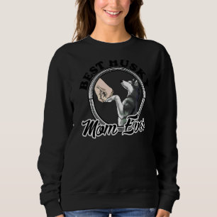 Best Husky Mum Ever Husky  Husky Mum Sweatshirt