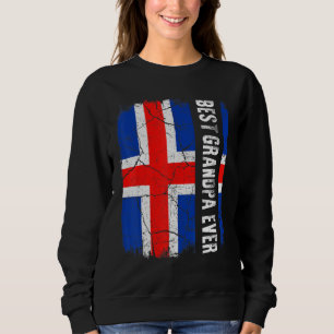 Best Icelandic Grandpa Ever Iceland Flag Father's Sweatshirt