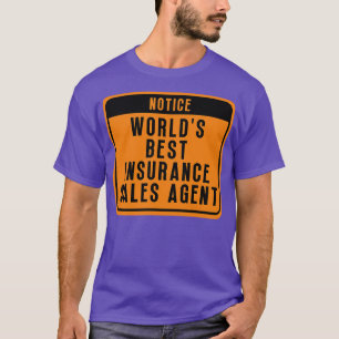 Best Insurance agent 13 T-Shirt