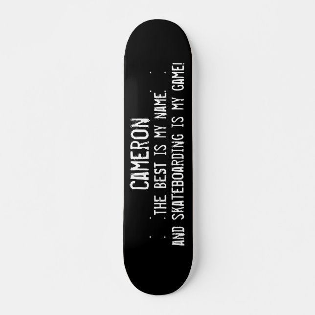 Best Is My Name Custom Grunge Skateboard (Front)