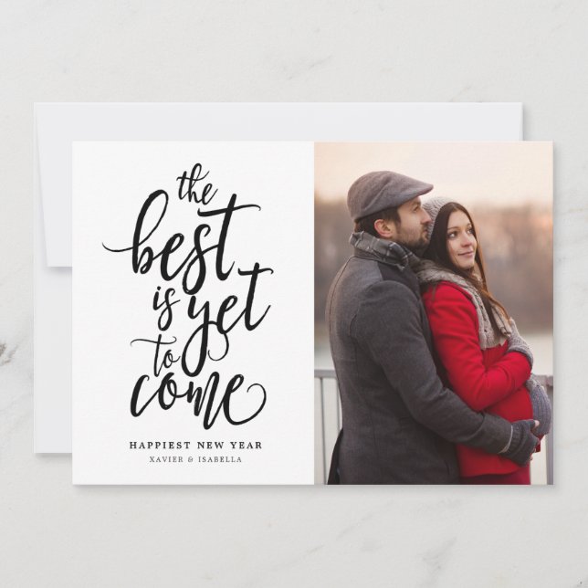Best Is Yet To Come Photo New Year Holiday Card (Front)