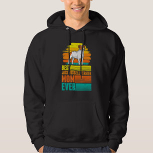 Best Jack Russell Terrier Mum Ever Jack Russell Te Hoodie