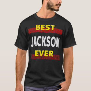 Best Jackson Ever Friends Name Buddy Nickname Pers T-Shirt