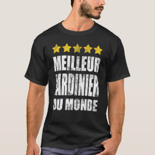 Best Jardiner Garden Landscape Garden Humour T-Shirt