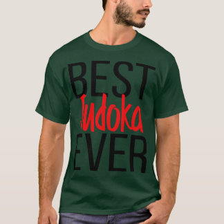 Best Judoka Ever 1 T-Shirt