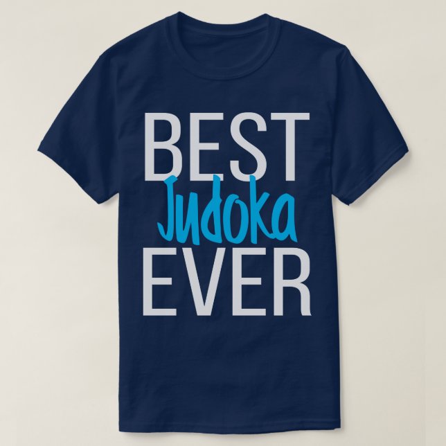 Best Judoka Ever 5 T-Shirt (Design Front)