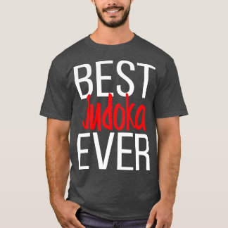 Best Judoka Ever T-Shirt